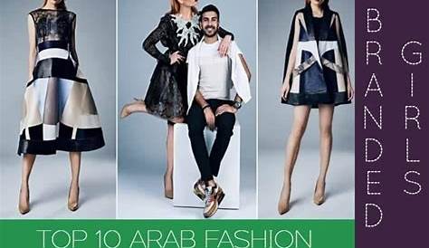 Arab Fashion Brands Top 15 Arab Designers 2017