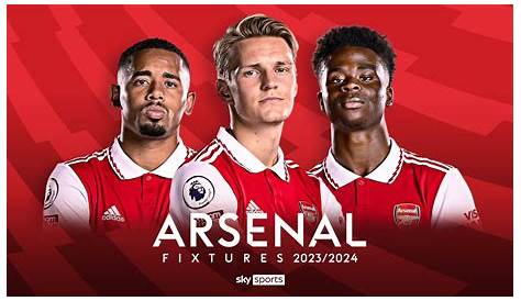 Arsenal August premier league fixtures 2022-2023 em 2022