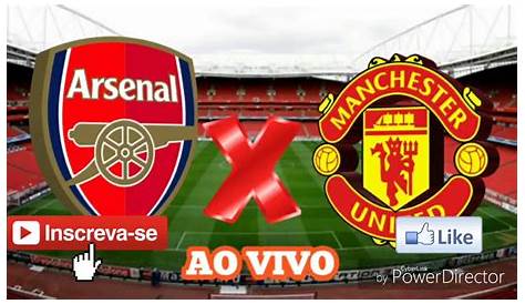 Assistir Arsenal x Manchester United AO VIVO HD - YouTube