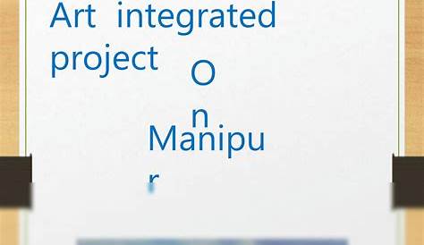 SOLUTION: English art integrated project manipur - Studypool