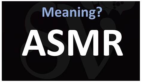 Asmr Meaning In Youtube In Tamil What Is ? Importance Of An