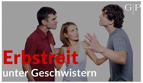 Pflichtteil erben geschwister