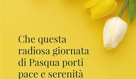 Frasi Di Auguri Di Buona Pasqua Formali Greetings Images, Italian Life