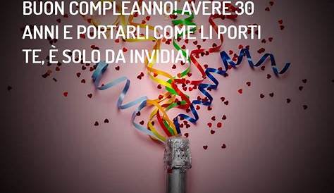 Auguri Di 30 Anni Compleanno | Mary