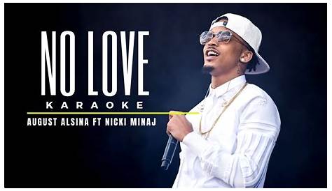 MUSIC: August Alsina - "No Love" Remix feat. Nicki Minaj | STACKS Magazine