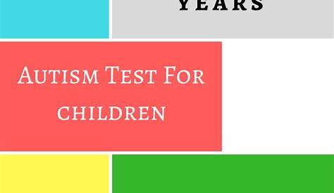 AUTISM TEST FOR ADOLESCENTS Age 12 to 16 Years