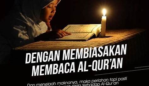 35 Kata Mutiara Tentang Membaca Al Quran, Jika Dibacakan Al Quran