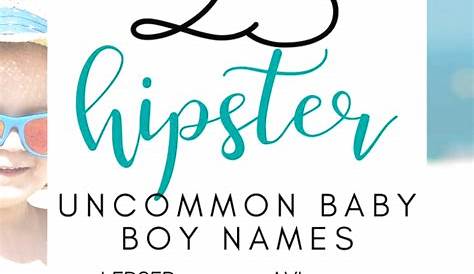 Baby Boy Names Unique List Pinterest • The World’s Catalog Of Ideas