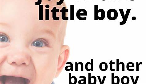 55+ Baby Boy Quotes And Sayings To Welcome A Newborn Son | Baby boy