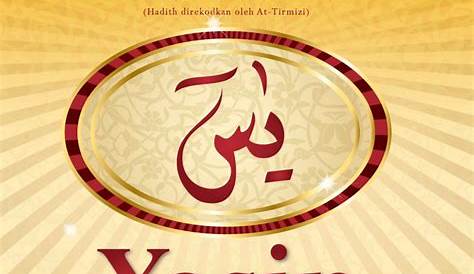 Doa Selepas Bacaan Yasin dan Kelebihan Bacaan Yasin - Aku Muslim