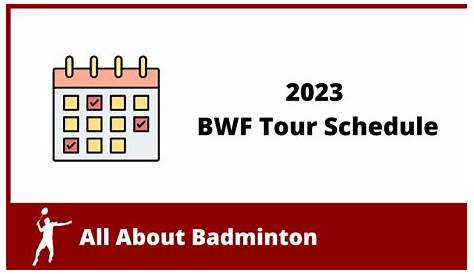 Badminton World Federation announces World Tour calendar for next two