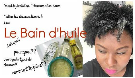 Bain Dhuile Cheveux Secs Pousse Des Un D Huile Adapte Ginger Power Pousse Des Astuce Recette Beaute