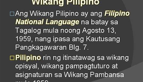 Bakit Filipino Ang Wikang Pambansa At Hindi Tagalog Mobile Legends