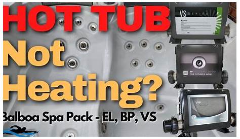 Balboa Hot Tub Not Heating? Causes And Quick Fix