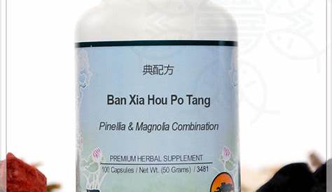 Ban Xia Hou Po Tang (Pinellia and Magnolia Decoction)
