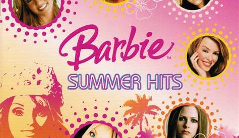 Barbie Summer Hits Tracklist + Slumber Party Mix Volume 2 Cd 2 Discs