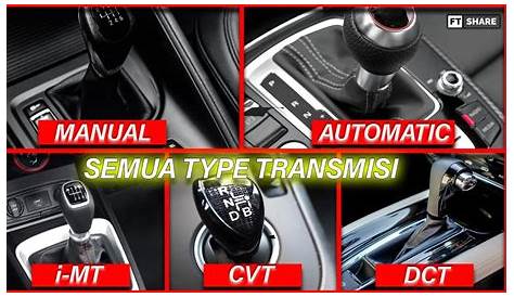 Ini Dia Semua Jenis Type Transmisi Mobil | Penjelasan (Manual, AT, AMT
