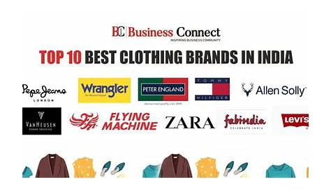 Top 10 Best Clothing Brands In India Business Connect
