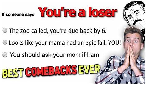 Top Ten Clever Comebacks that aren't mean | I should have said