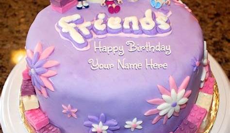 Best Friend Birthday Cakes - CakeCentral.com