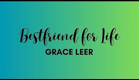 Best Friend for Life Lyrics |by Grace Leer |My Best Friend Found a Best