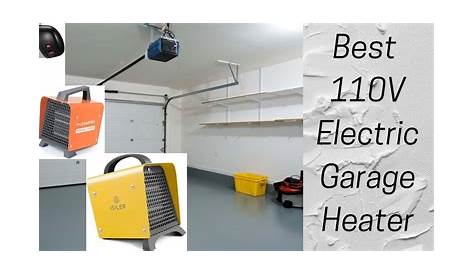Best Garage Heater 110V