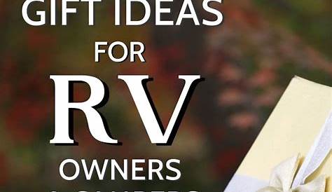 65 Best Gifts For RV Owners & Campers (They Will Actually Love) 2021 Guide