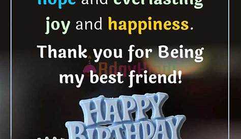 Birthday Wishes to Best Friend - Best Friend Birthday Quotes