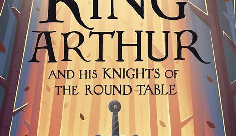 Classics Retold: King Arthur--It Begins | Tripping Over Books