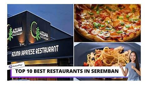 10 Best Restaurants you MUST TRY in Seremban, Malaysia | 2019 - YouTube