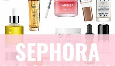 Best Skin Care Products Sold At Sephora 13 From For Sensitive