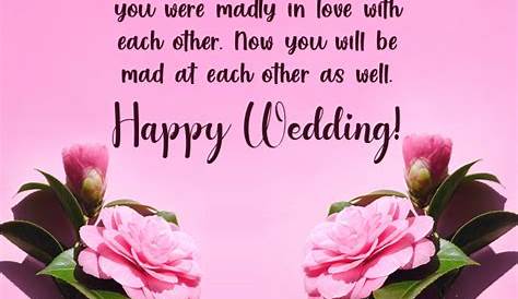 Funny wedding wishes, marriage messages, sayings and greetings