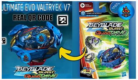 ULTIMATE EVO VALTRYEK V7 QR CODE BEYBLADE BURST QD APP BY @Pyrozeppelin