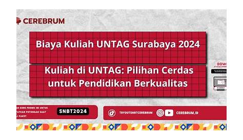 Info Terbaru Syarat Pendaftaran dan Biaya Kuliah di UNTAG Surabaya 2019