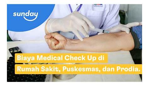 Harga Medical Check Up Di Klinik Swasta : Biaya medical check up