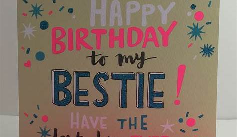 'Happy Birthday, Bestie' Birthday Card By Too Wordy