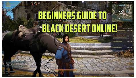 Black Desert Online Beginner's Guide to the First Month - YouTube
