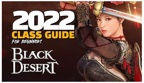 Black Desert Online: Beginner Guide (Classes & Leveling) - GamerHour