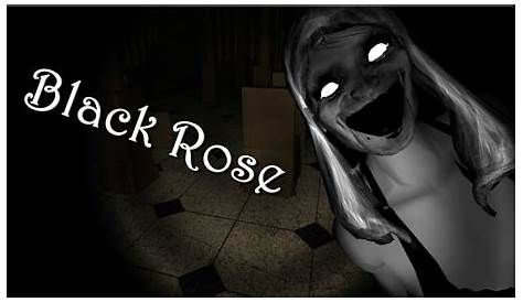 BLACK ROSE Full Playthrough Free Ghost Horror Game YouTube
