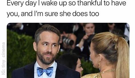 19 Times Blake Lively And Ryan Reynolds Were As Hilarious As They Are