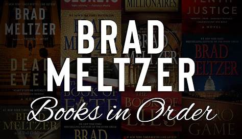 Brad Meltzer Books In Order - How To Read Brad Meltzer's Books?