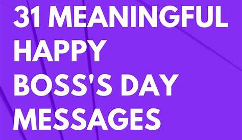 101 Meaningful Happy Boss's Day Messages and Quotes for Cards and