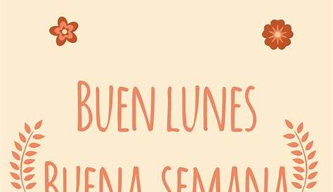 " De Todo Un Poco ": Bello inicio de semana... Feliz lunes