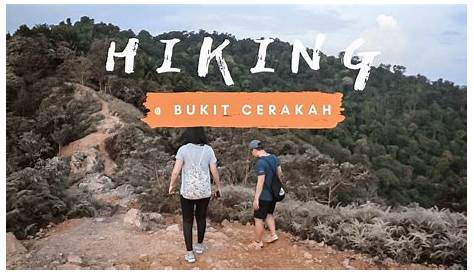 Solo Hiking Bukit Cerakah (Quest for Pokok Viral) in Puncak Alam