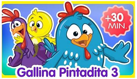 Vídeo Infantil Gratis 】 👦 Gallina Pintadita - Canción