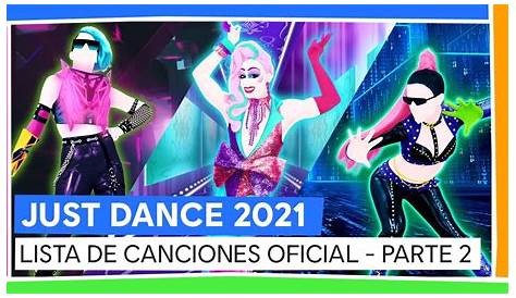 Just Dance 2021: Lista de Músicas | Parte 1 - YouTube