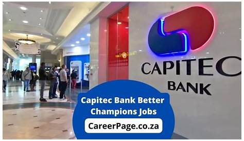 CAPITEC Careers: Bank Better Champion No Experience Required