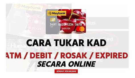 Cara renew kad debit/ATM maybank yang dah expired secara online / Blog
