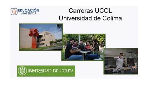¿Cuáles son las carreras de la Universidad de Colima?