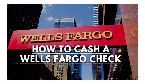 How To Cash A Wells Fargo Check | Easy Steps to Cash a Check - Check